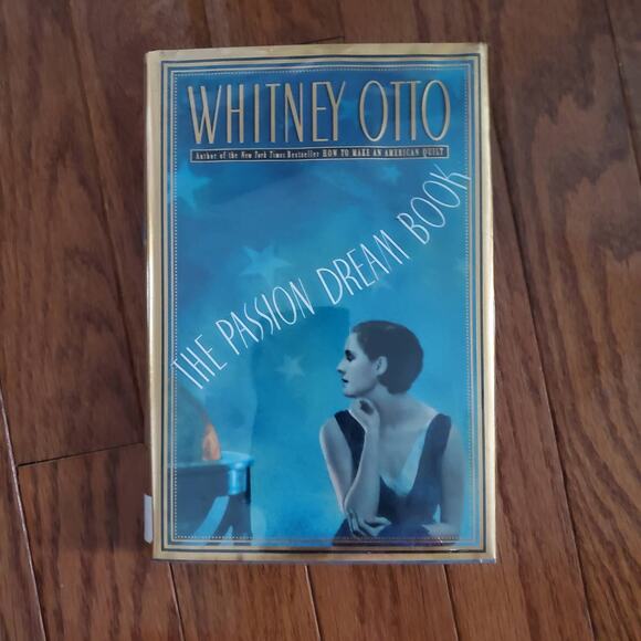 The Passion Dream Book Hardback Book Novel Whitney Otto - Picture 1 of 4